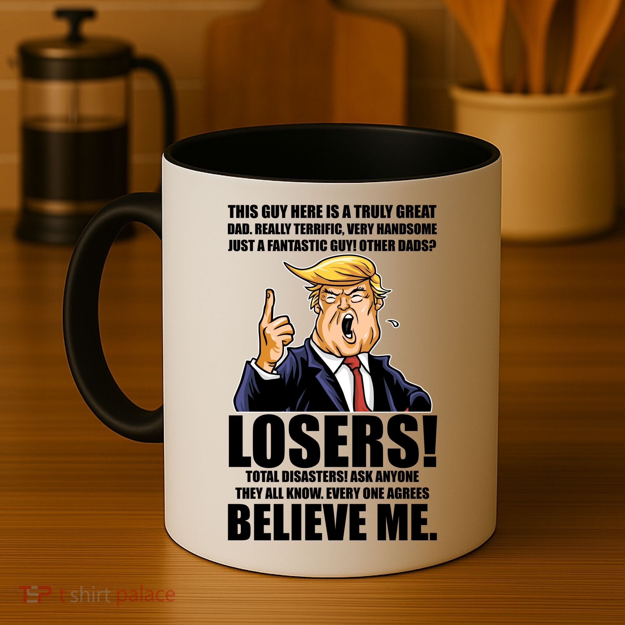 Funny Trump Really Terrific Very Handsome Father's Day Coffee Mug