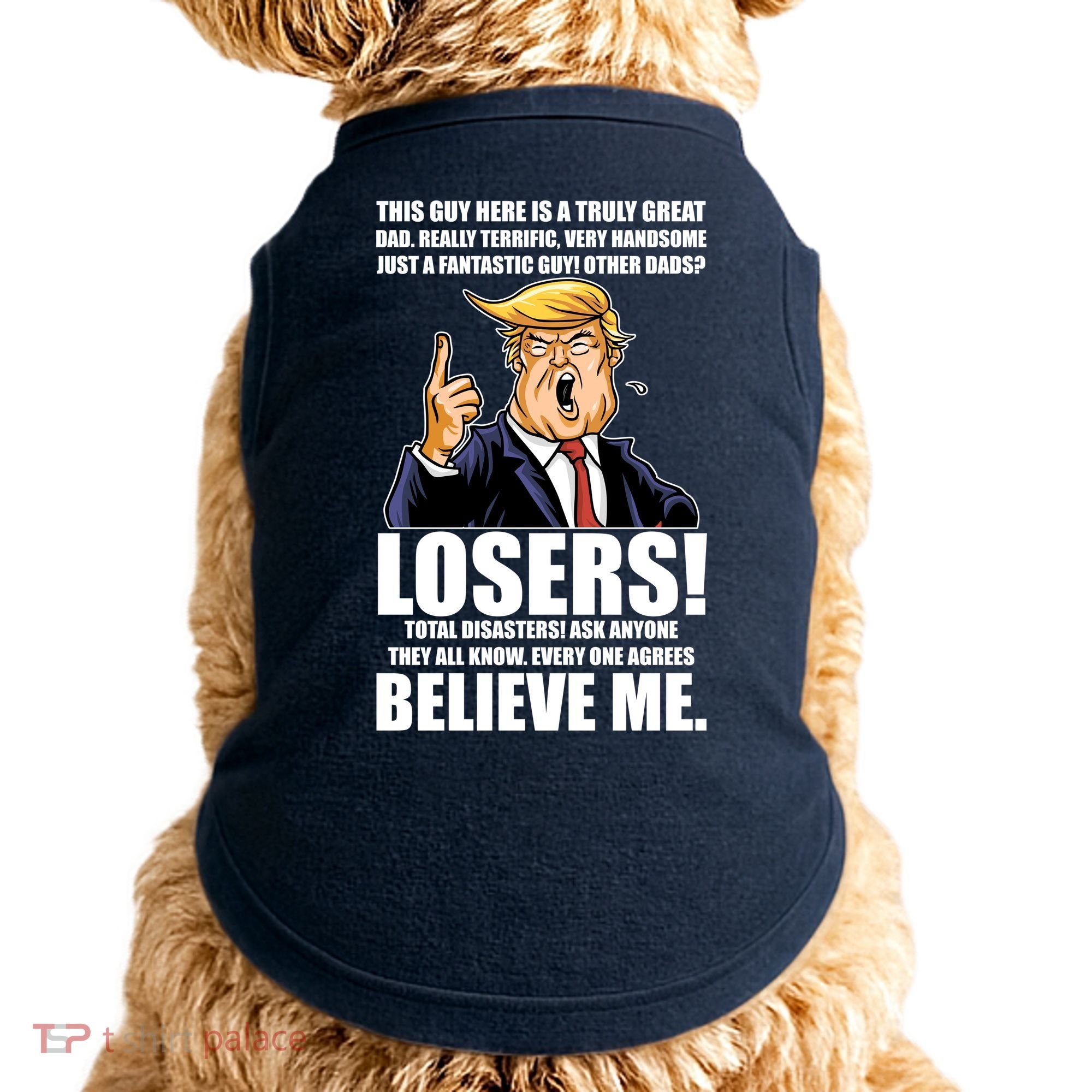 Funny Trump Really Terrific Very Handsome Father's Day Doggie Tank