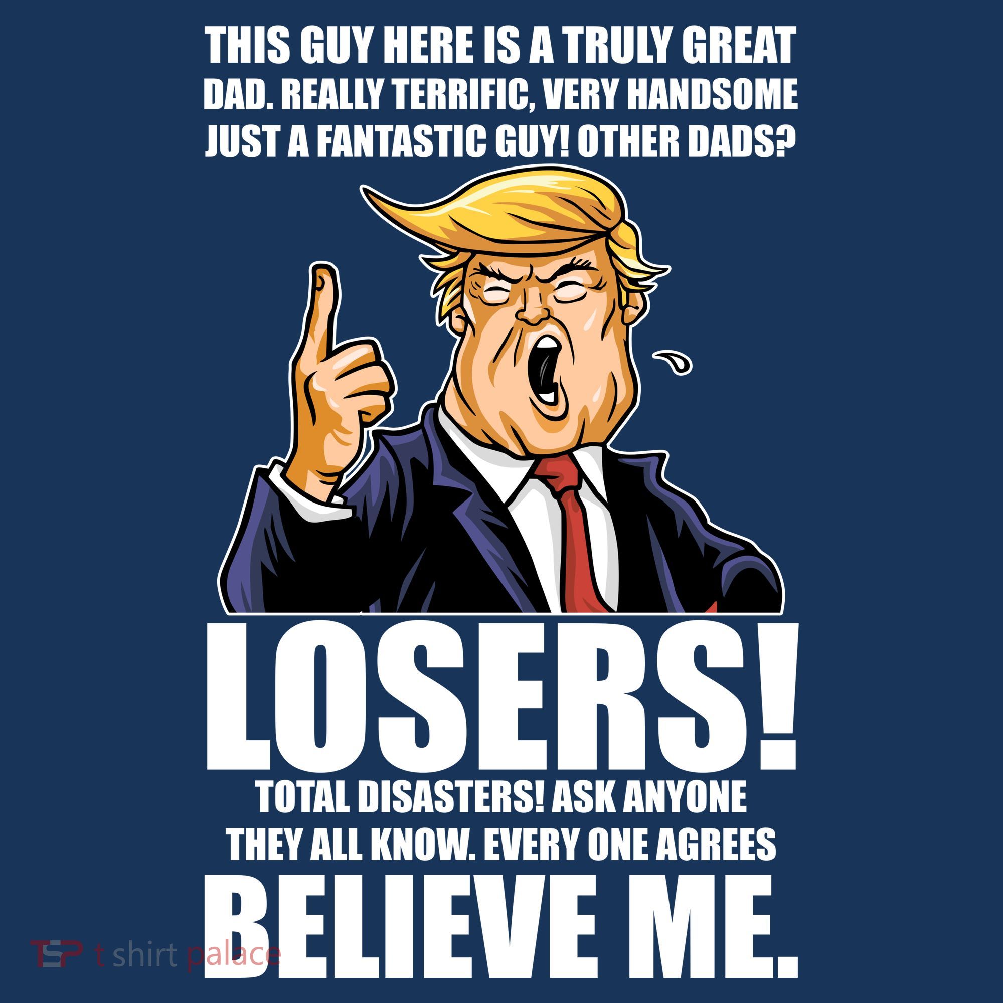 Funny Trump Really Terrific Very Handsome Father's Day Mousepad