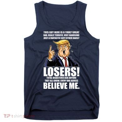 Funny Trump Really Terrific Very Handsome Father's Day Tank Top