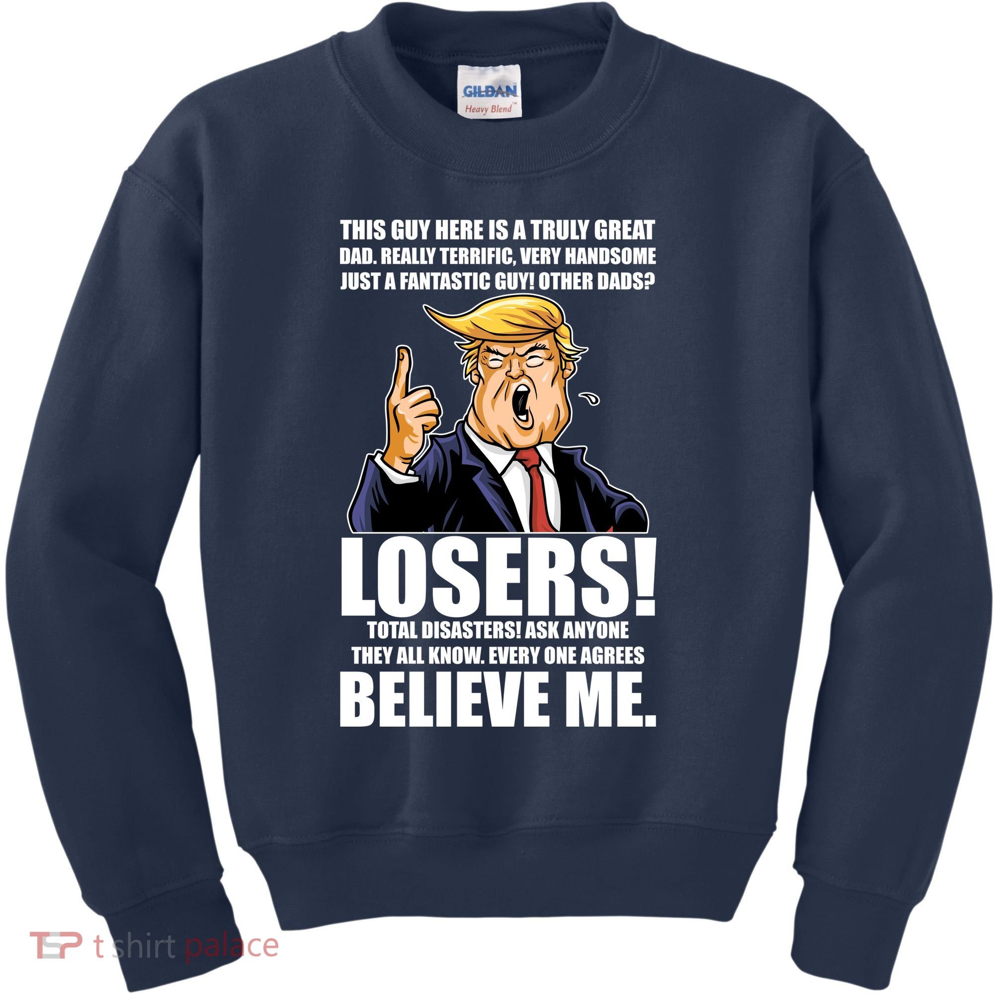 Funny Trump Really Terrific Very Handsome Father's Day Kids Sweatshirt