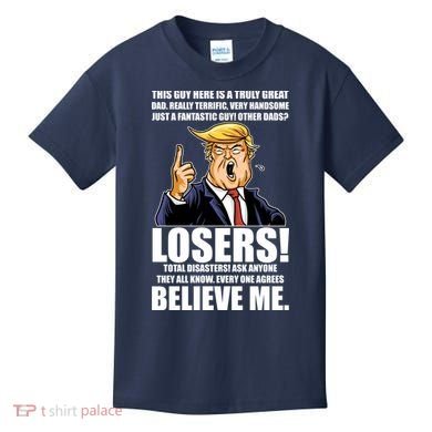 Funny Trump Really Terrific Very Handsome Father's Day Kids T-Shirt