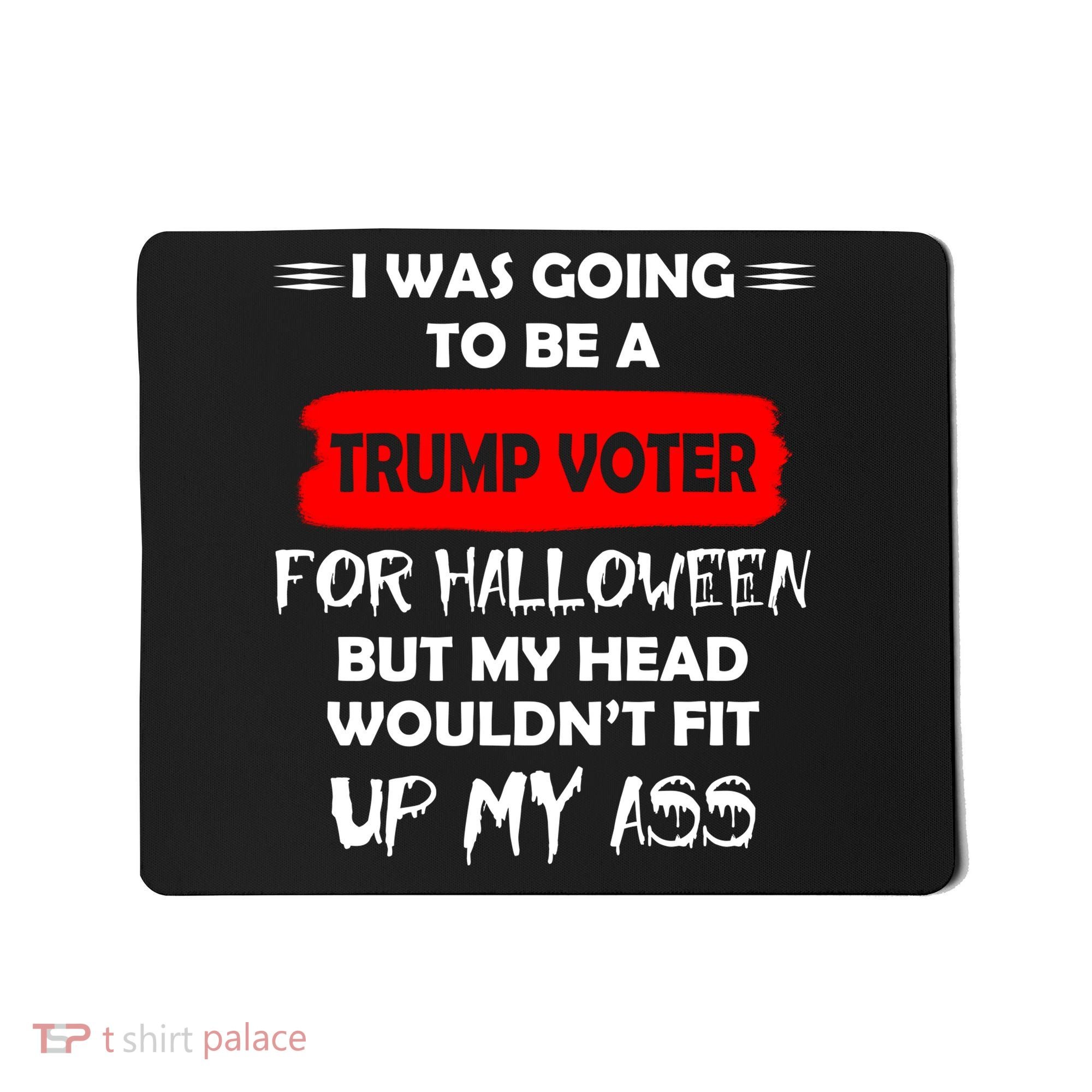 Funny Trump Voter Halloween Costume Mousepad
