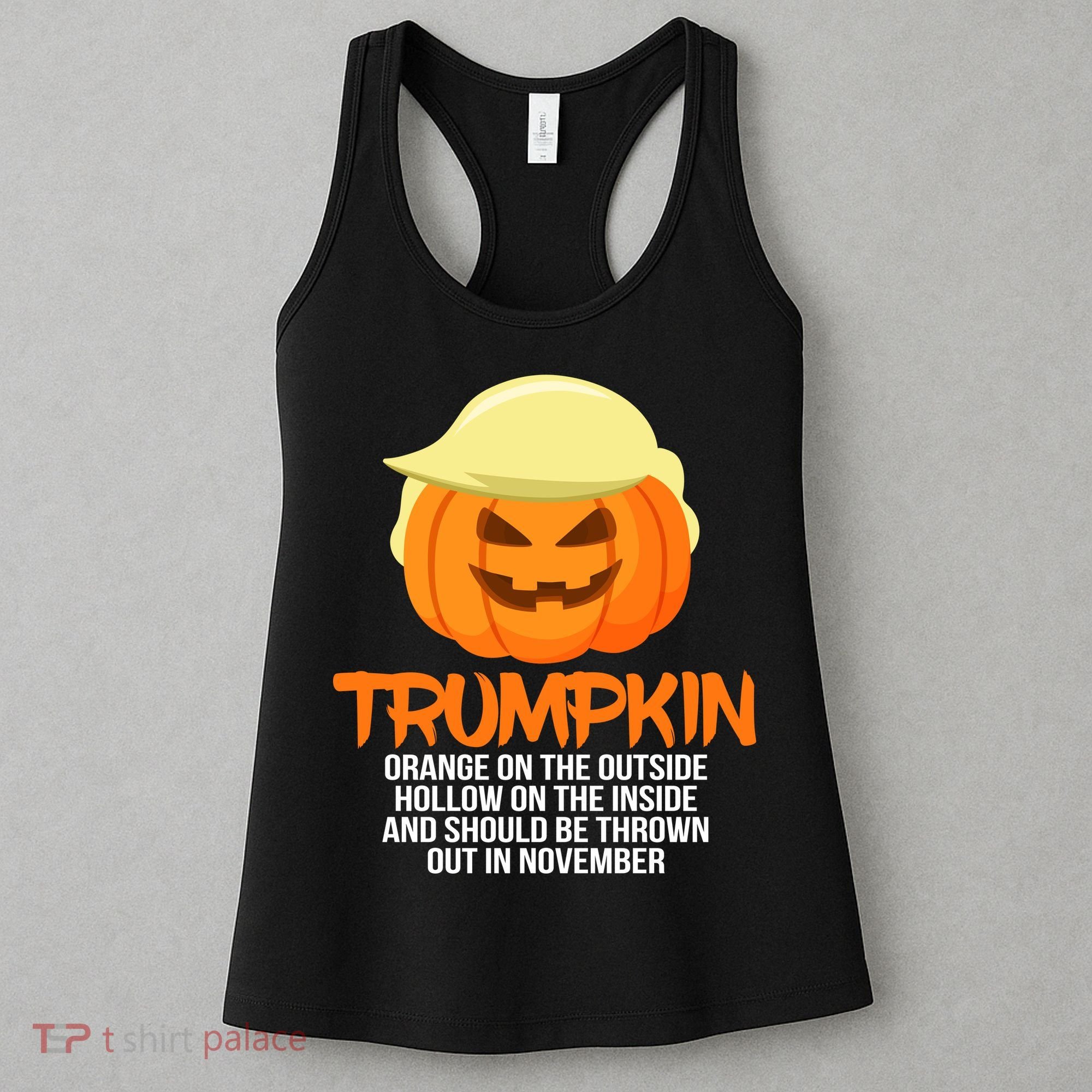 Funny Trumpkin Thrown Out In November Women's Tank Top