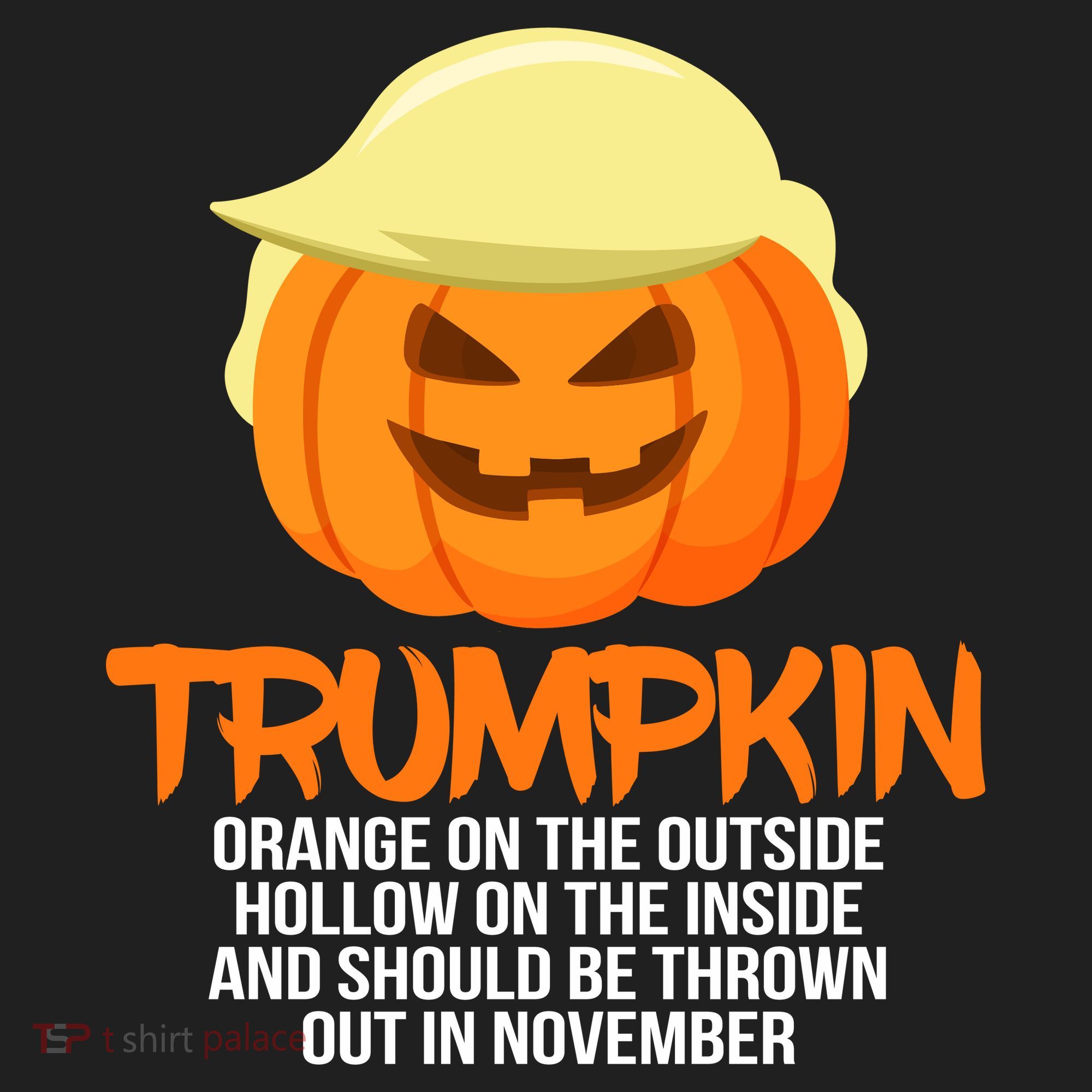 Funny Trumpkin Thrown Out In November Hat