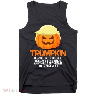 Funny Trumpkin Thrown Out In November Tank Top