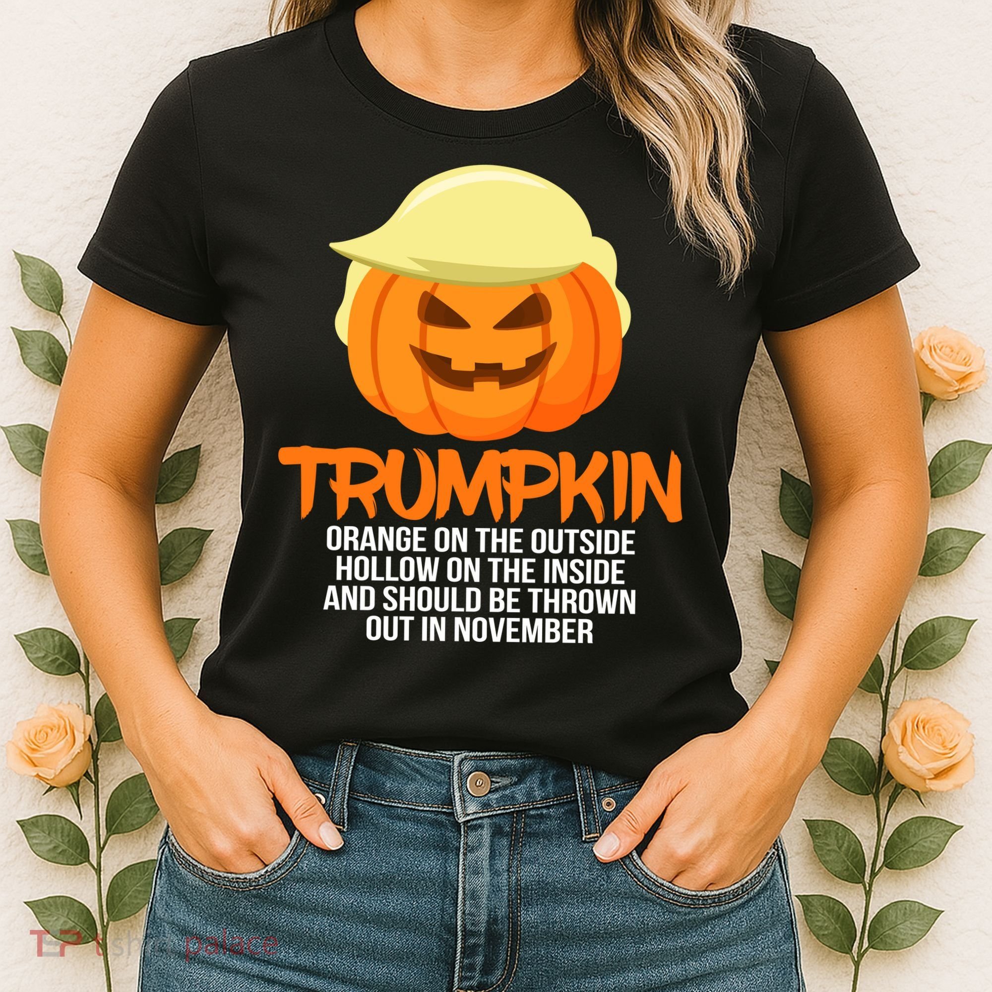 Funny Trumpkin Thrown Out In November Women's T-Shirt