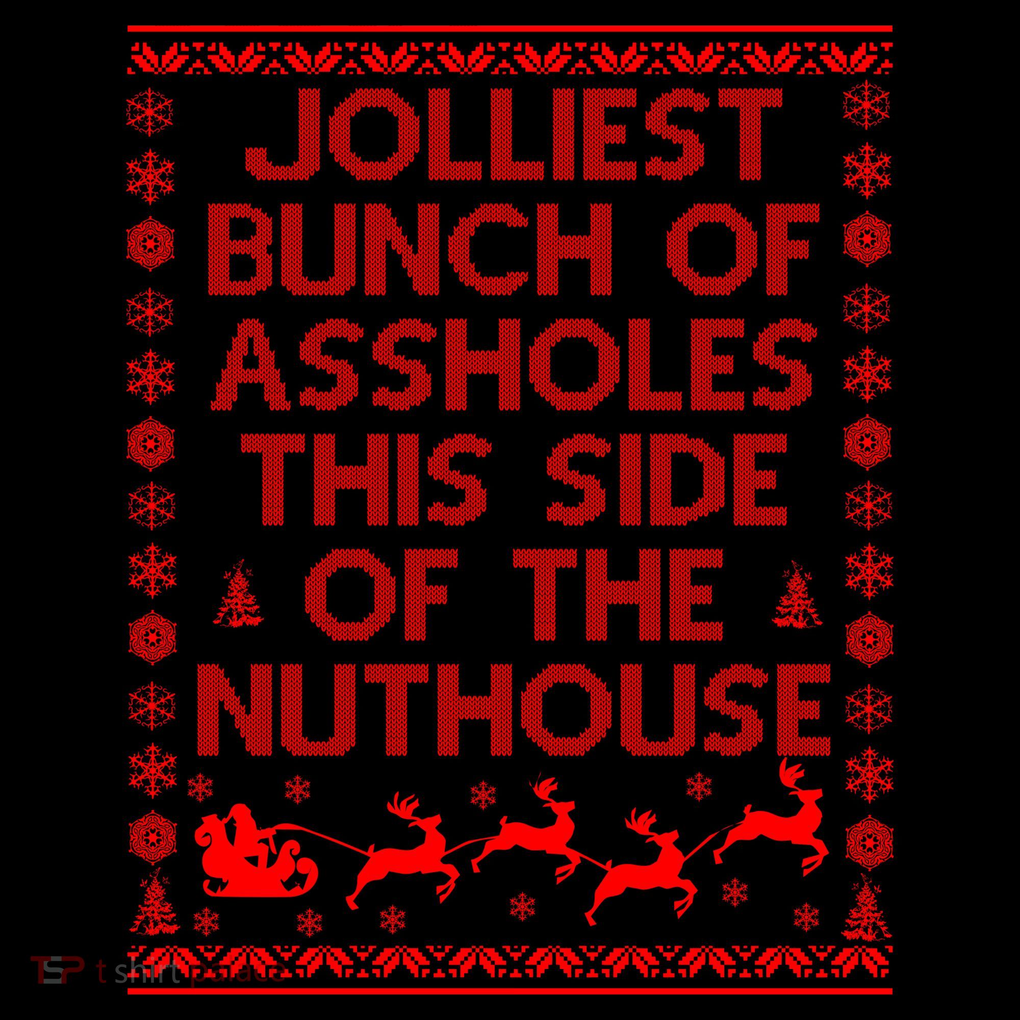 Funny Ugly Christmas Sweater Jolliest Bunch of Asshole Nuthouse Coffee Mug