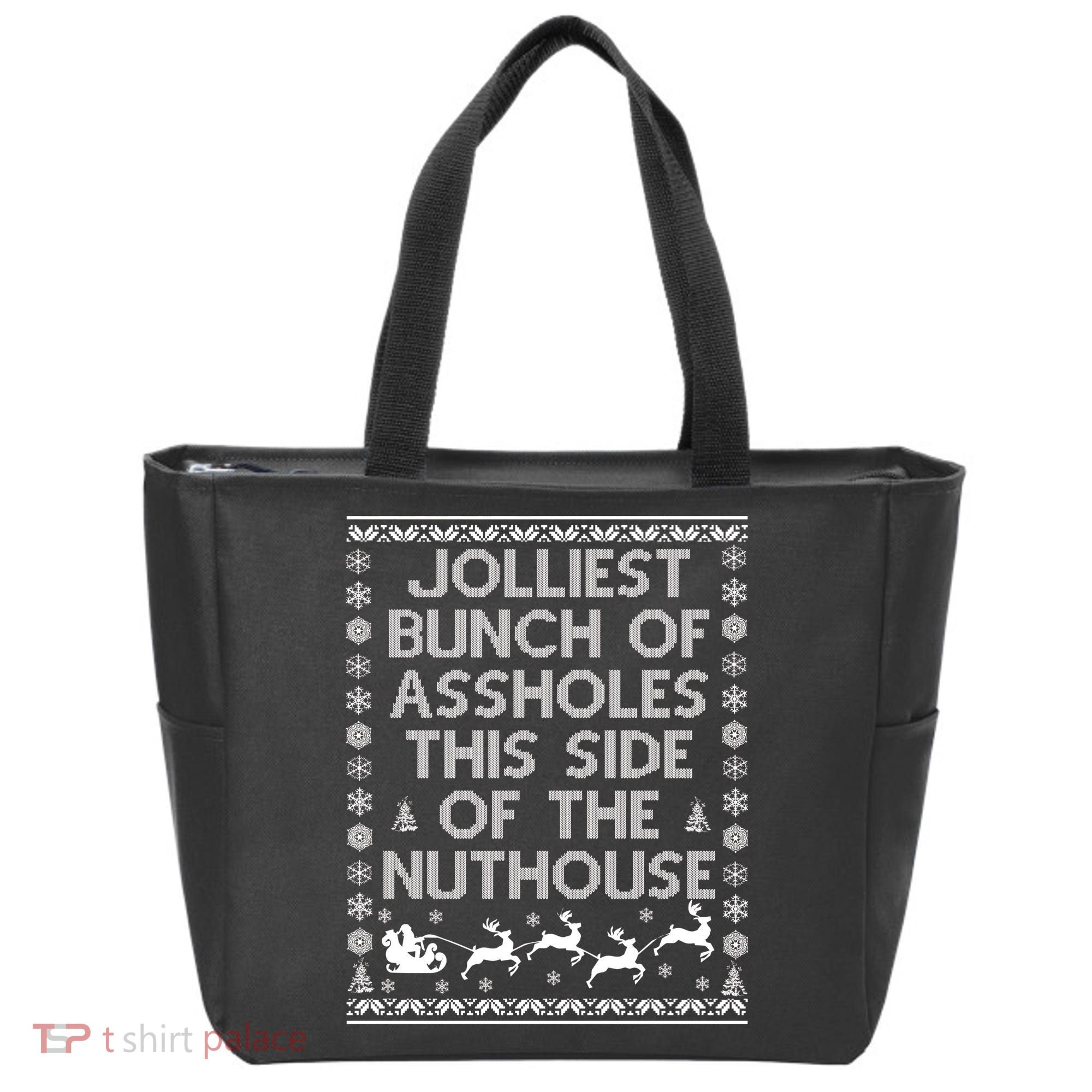 Funny Ugly Christmas Sweater Jolliest Bunch of Asshole Nuthouse Tote Bag