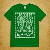 Funny Ugly Christmas Sweater Jolliest Bunch of Asshole Nuthouse T-Shirt thumb 5