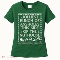 Funny Ugly Christmas Sweater Jolliest Bunch of Asshole Nuthouse Women's T-Shirt thumb 0