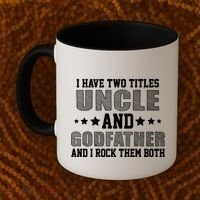 Funny Uncle And Godfather I Rock Them Both Coffee Mug thumb 2
