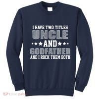 Funny Uncle And Godfather I Rock Them Both Sweatshirt thumb 0