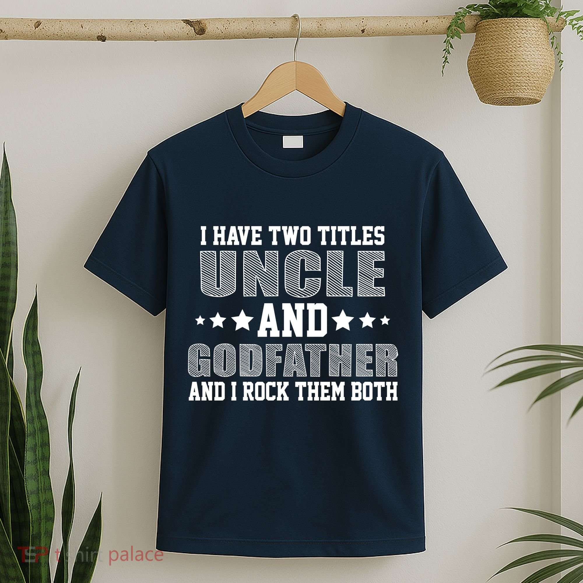 Funny Uncle And Godfather I Rock Them Both T-Shirt