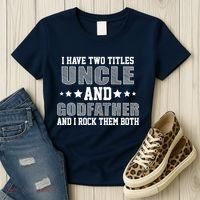 Funny Uncle And Godfather I Rock Them Both Women's T-Shirt thumb 3