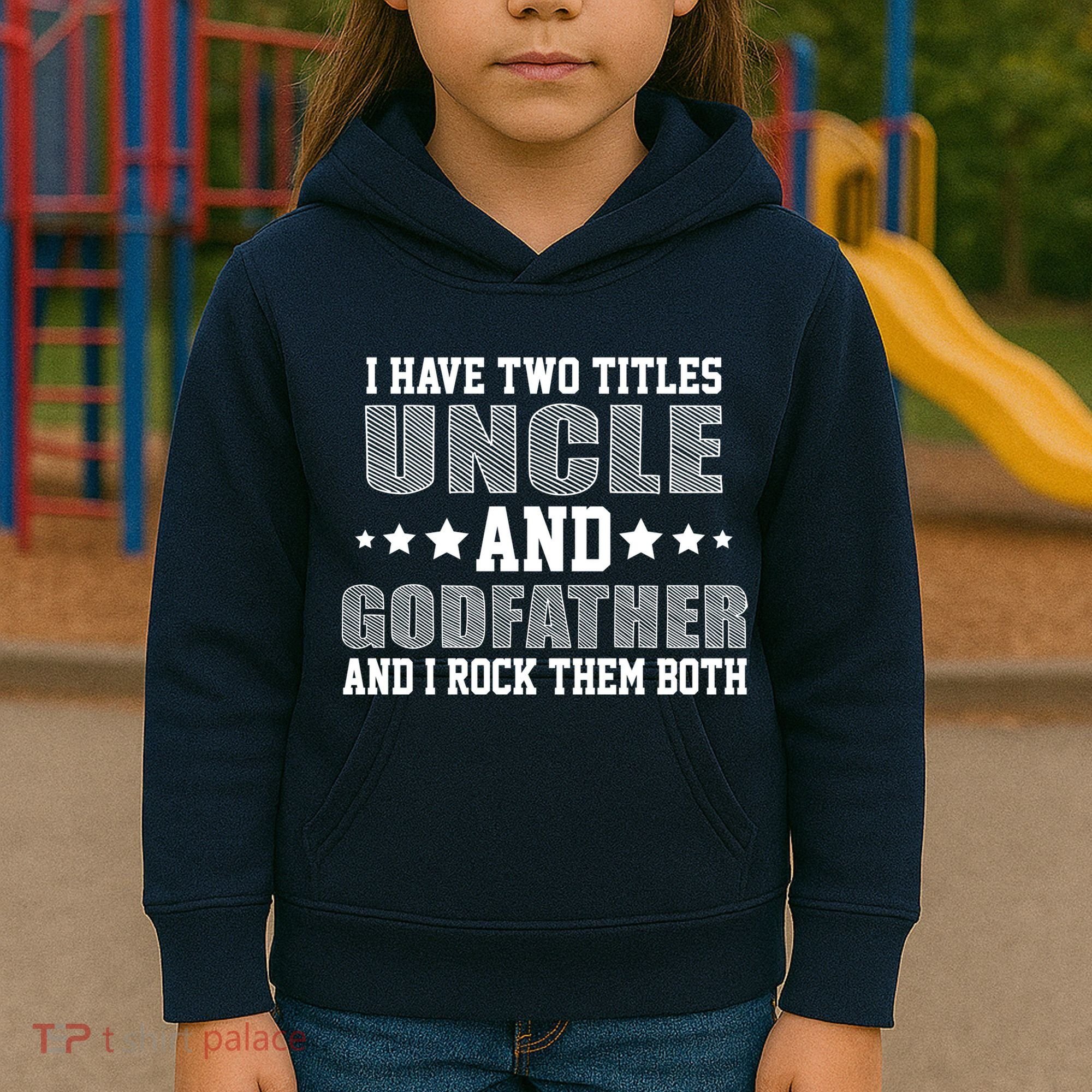Funny Uncle And Godfather I Rock Them Both Kids Hoodie