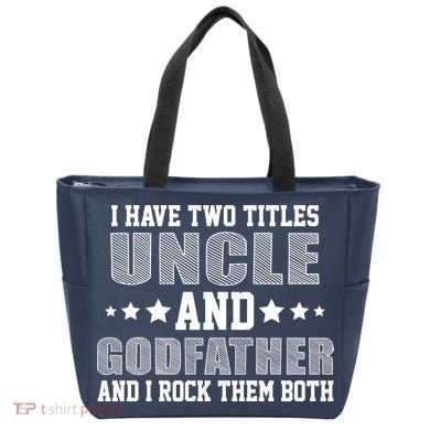 Funny Uncle And Godfather I Rock Them Both Tote Bag