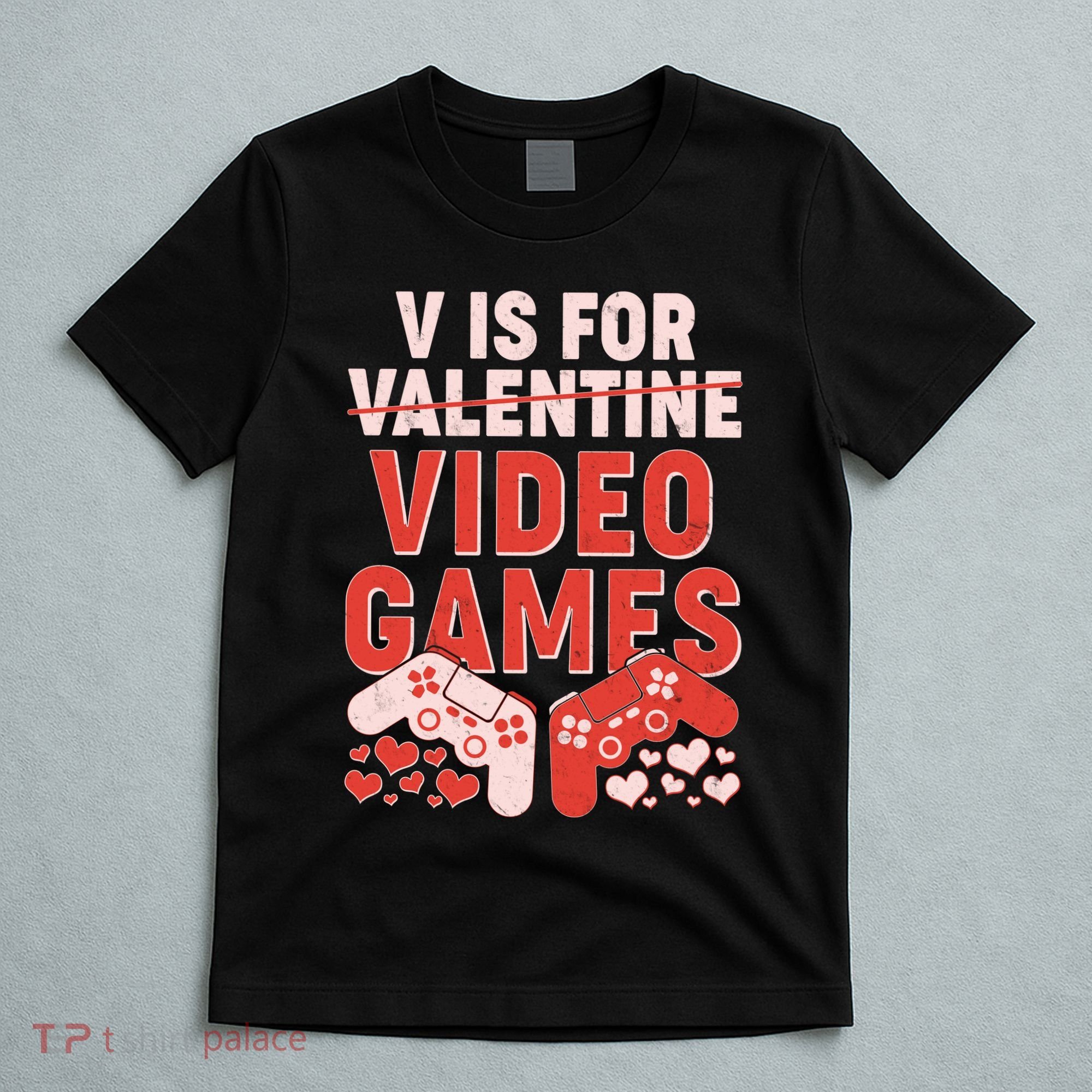 Funny V is For Video Games Gaming Fan T-Shirt