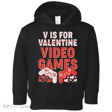 Funny V is For Video Games Gaming Fan Toddler Hoodie