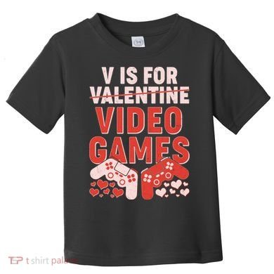 Funny V is For Video Games Gaming Fan Toddler T-Shirt