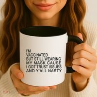 Funny Vaccinated Trust Issues Coffee Mug thumb 3
