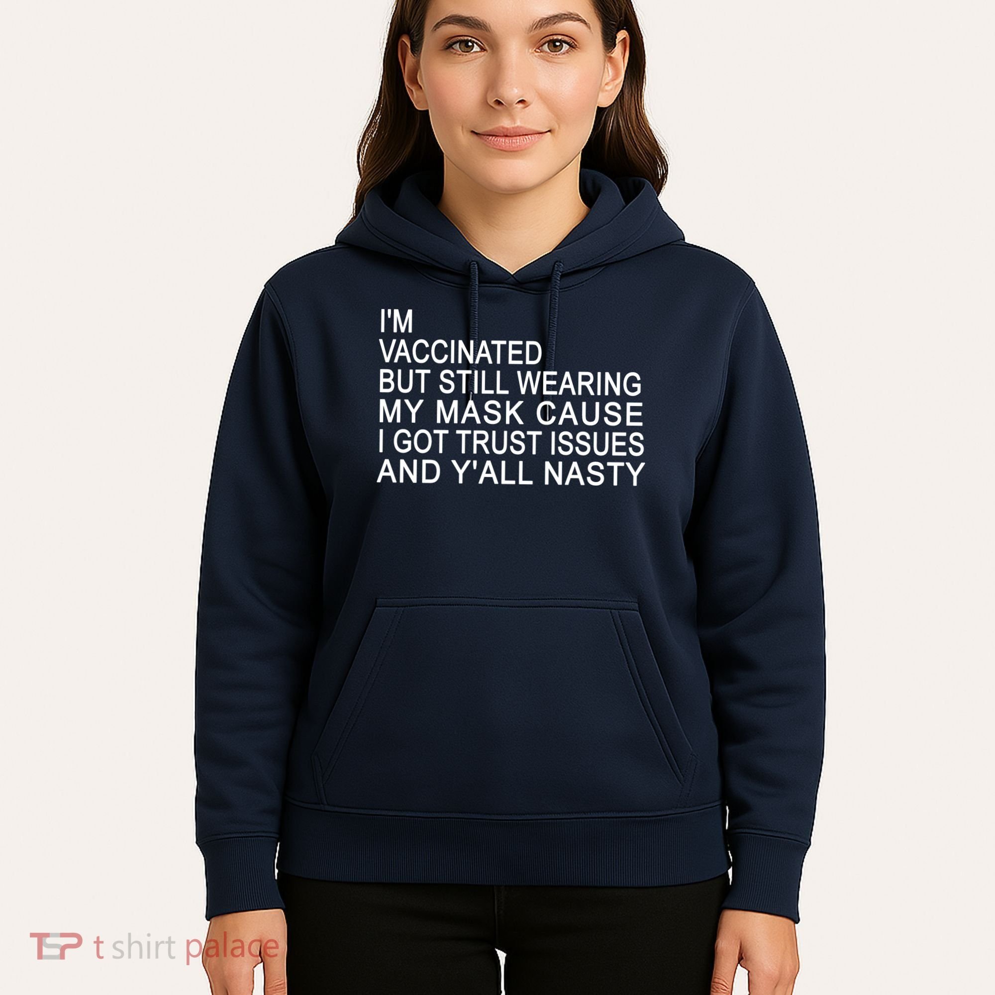 Funny Vaccinated Trust Issues Hoodie