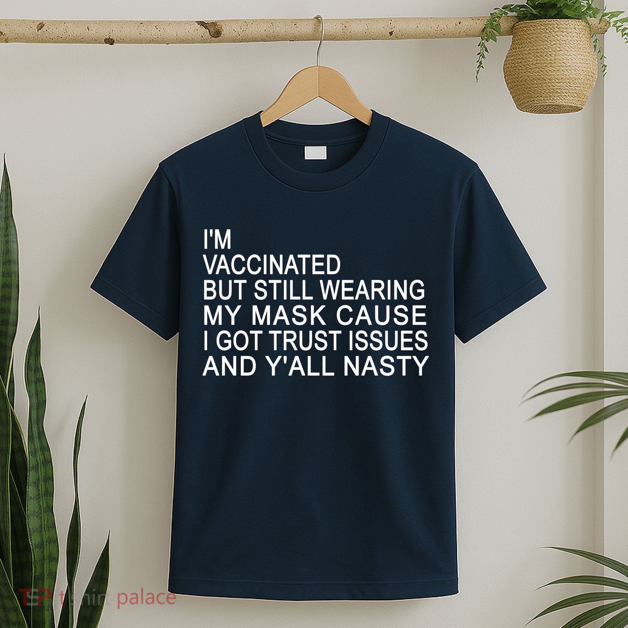 Funny Vaccinated Trust Issues T-Shirt