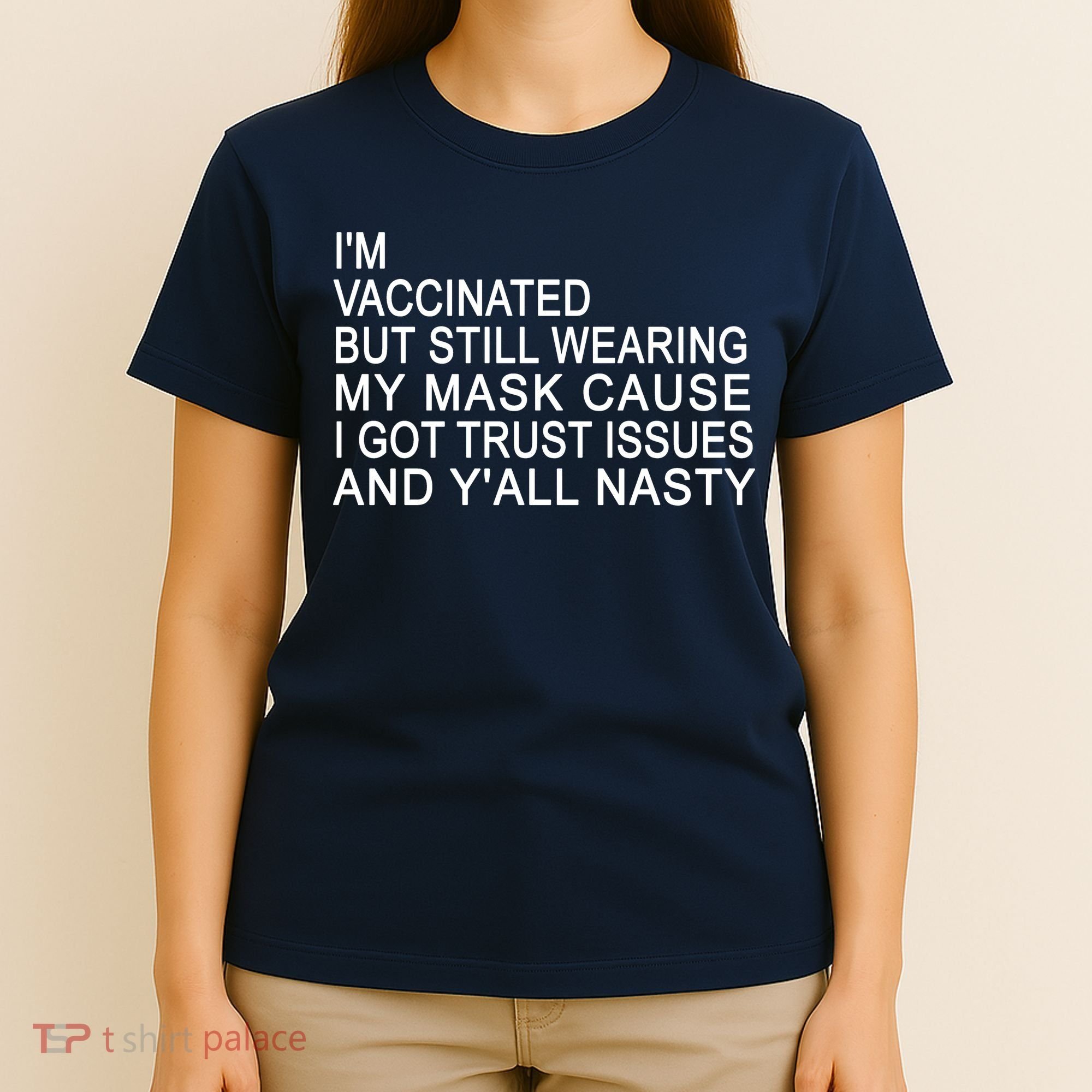 Funny Vaccinated Trust Issues T-Shirt