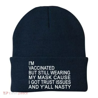 Funny Vaccinated Trust Issues Beanie