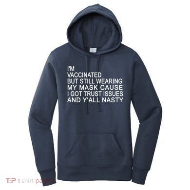 Funny Vaccinated Trust Issues Women's Hoodie