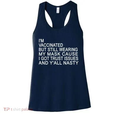 Funny Vaccinated Trust Issues Women's Tank Top