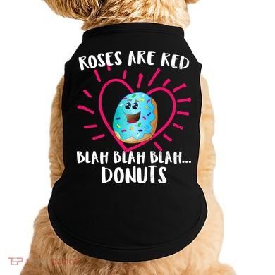 Funny Valentines Day Donuts Roses Are Red Doggie Tank