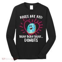 Funny Valentines Day Donuts Roses Are Red Long Sleeve Shirt thumb 0