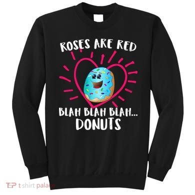 Funny Valentines Day Donuts Roses Are Red Sweatshirt