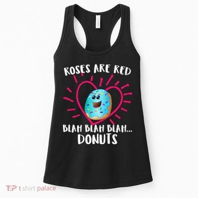 Funny Valentines Day Donuts Roses Are Red Women's Tank Top