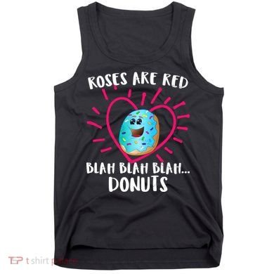 Funny Valentines Day Donuts Roses Are Red Tank Top