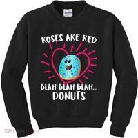 Funny Valentines Day Donuts Roses Are Red Kids Sweatshirt thumb 0