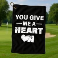 Funny Valentines Day Give Me A Heart On Golf Towel thumb 1