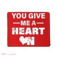 Funny Valentines Day Give Me A Heart On Mousepad thumb 0