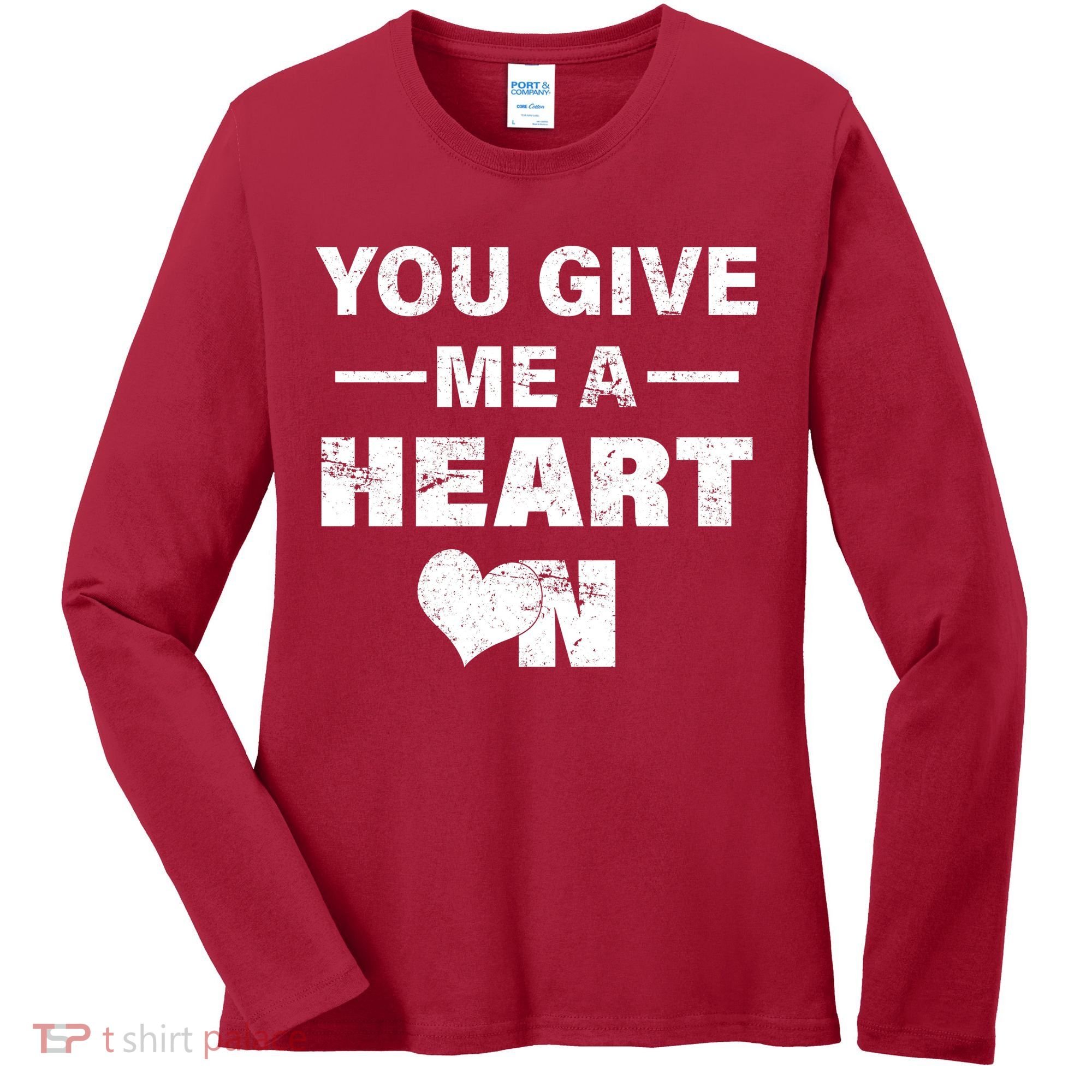 Funny Valentines Day Give Me A Heart On Women's Long Sleeve Shirt