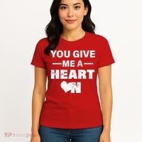 Funny Valentines Day Give Me A Heart On Women's T-Shirt thumb 4