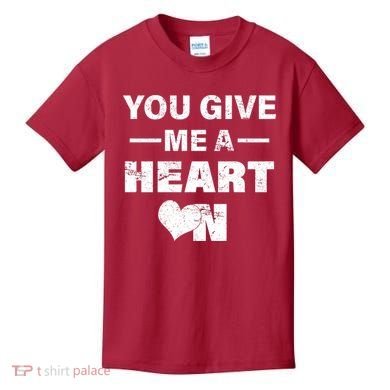 Funny Valentines Day Give Me A Heart On Kids T-Shirt