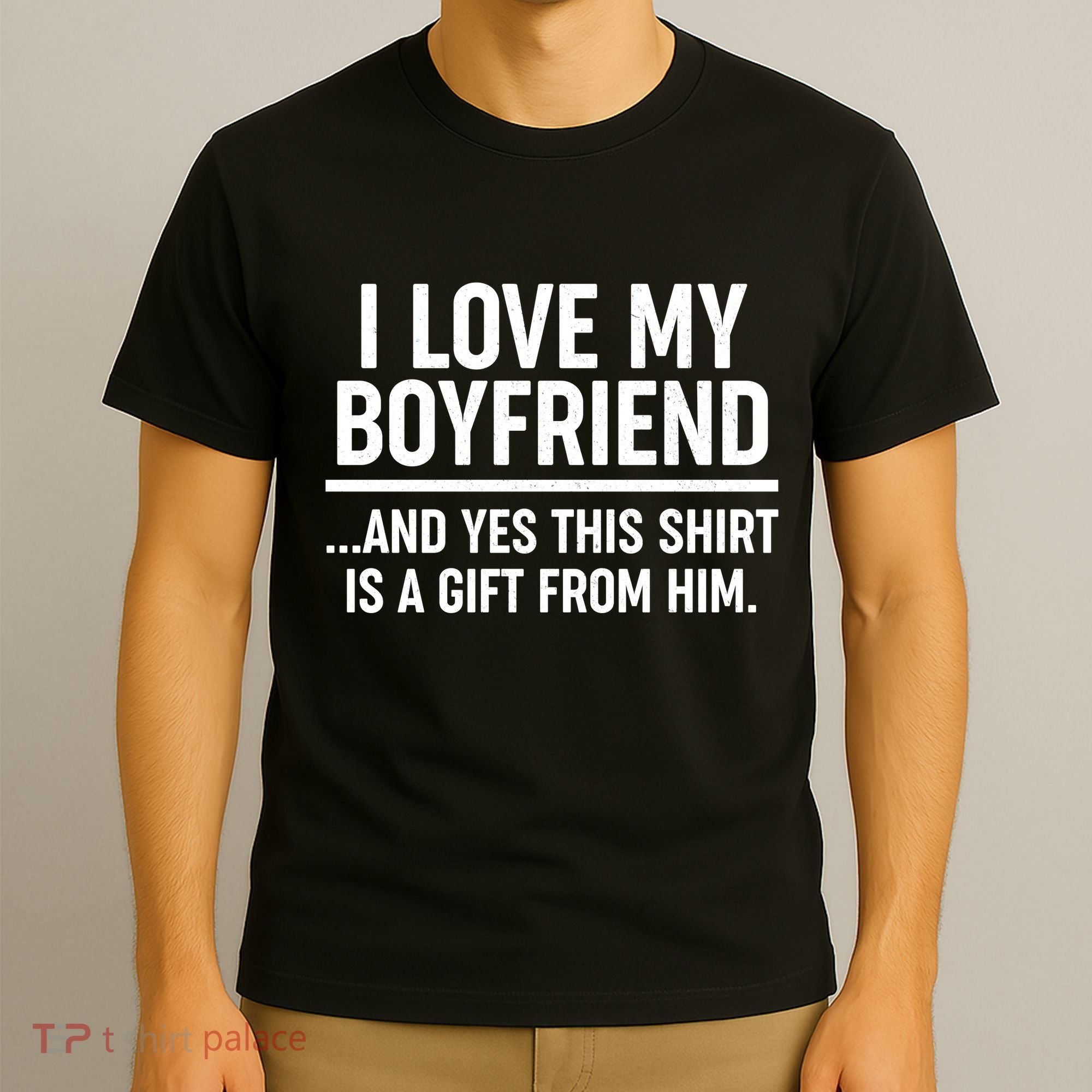 Funny Valentine's Day I Love My Boyfriend  T-Shirt