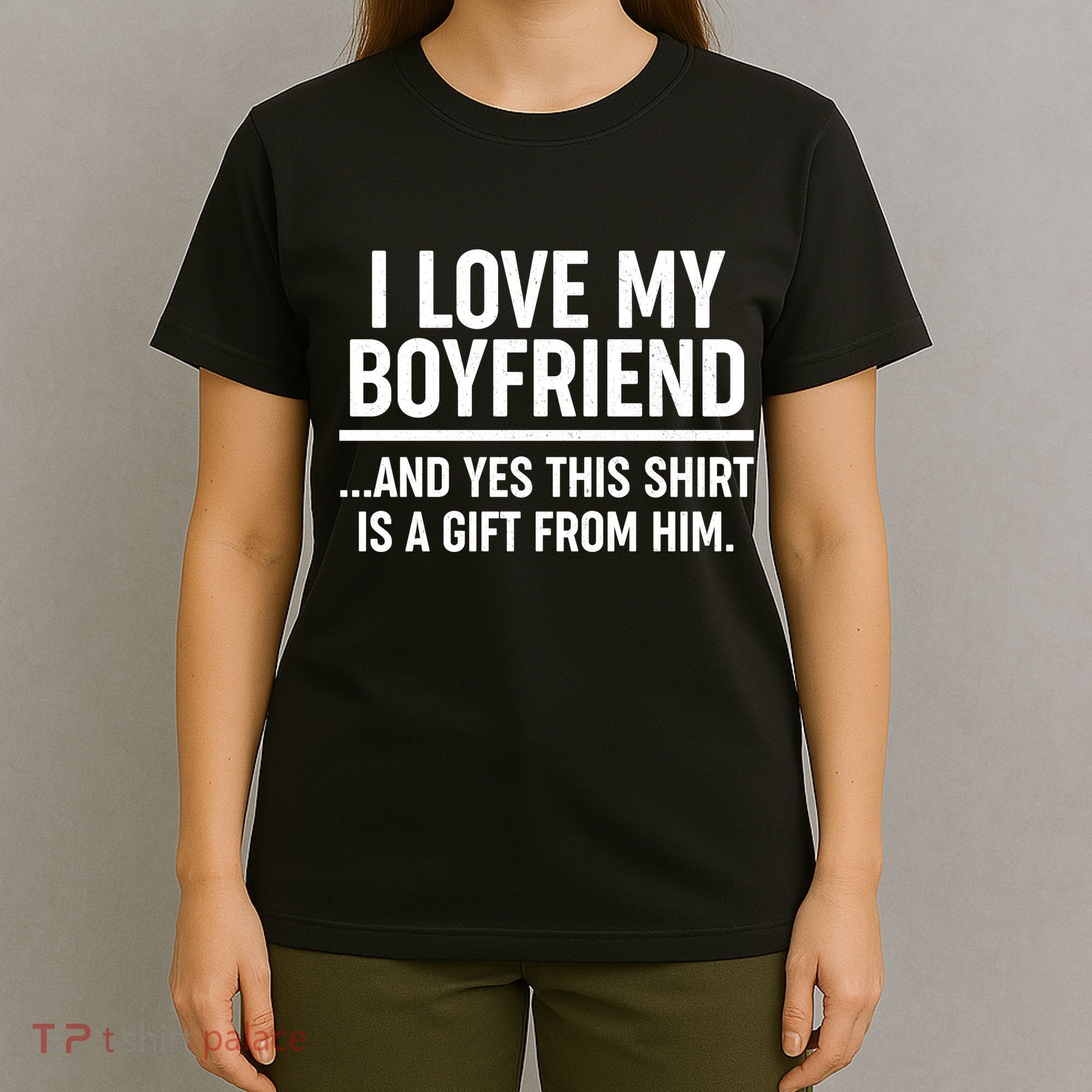 Funny Valentine's Day I Love My Boyfriend  T-Shirt