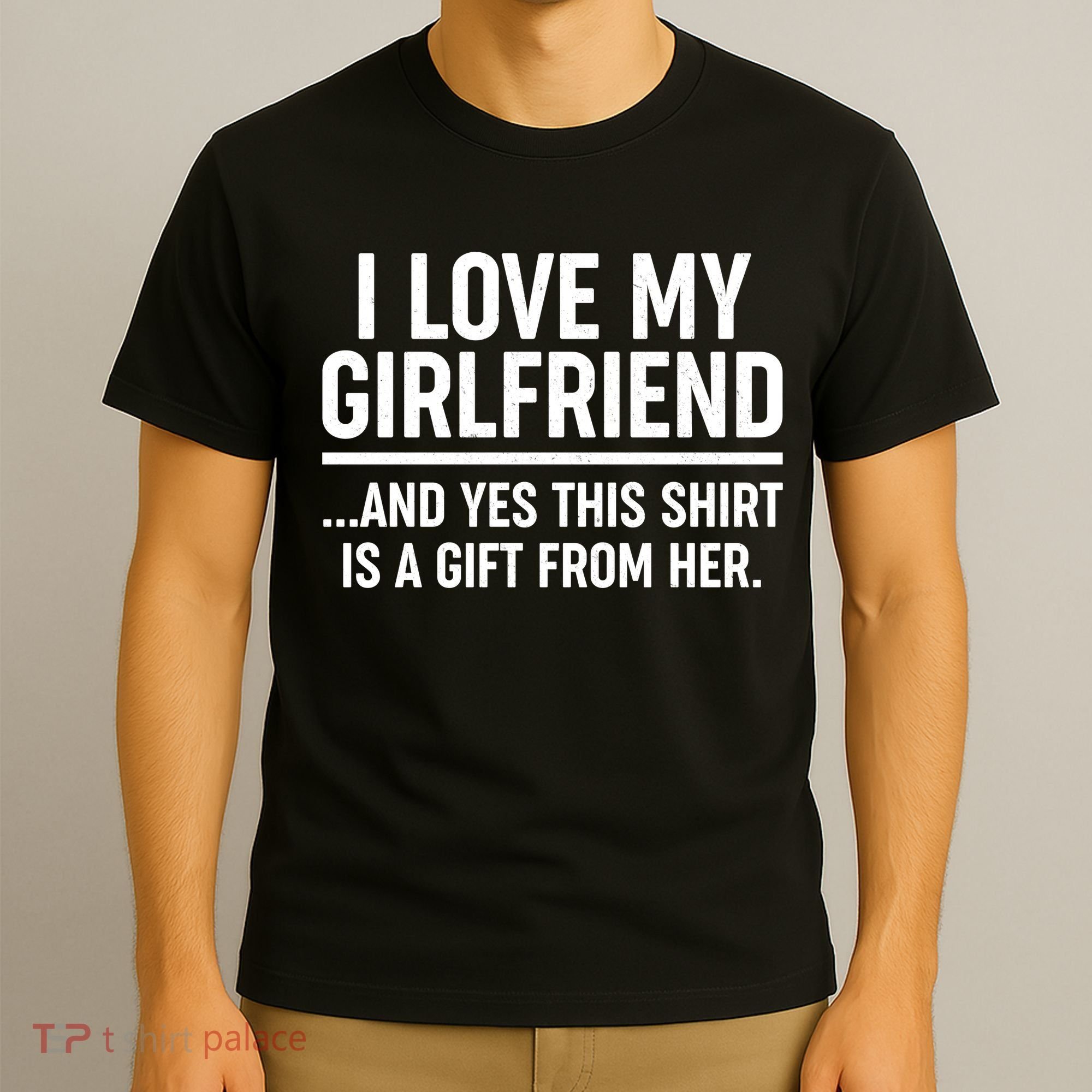 Funny Valentine's Day I Love My Girlfriend T-Shirt