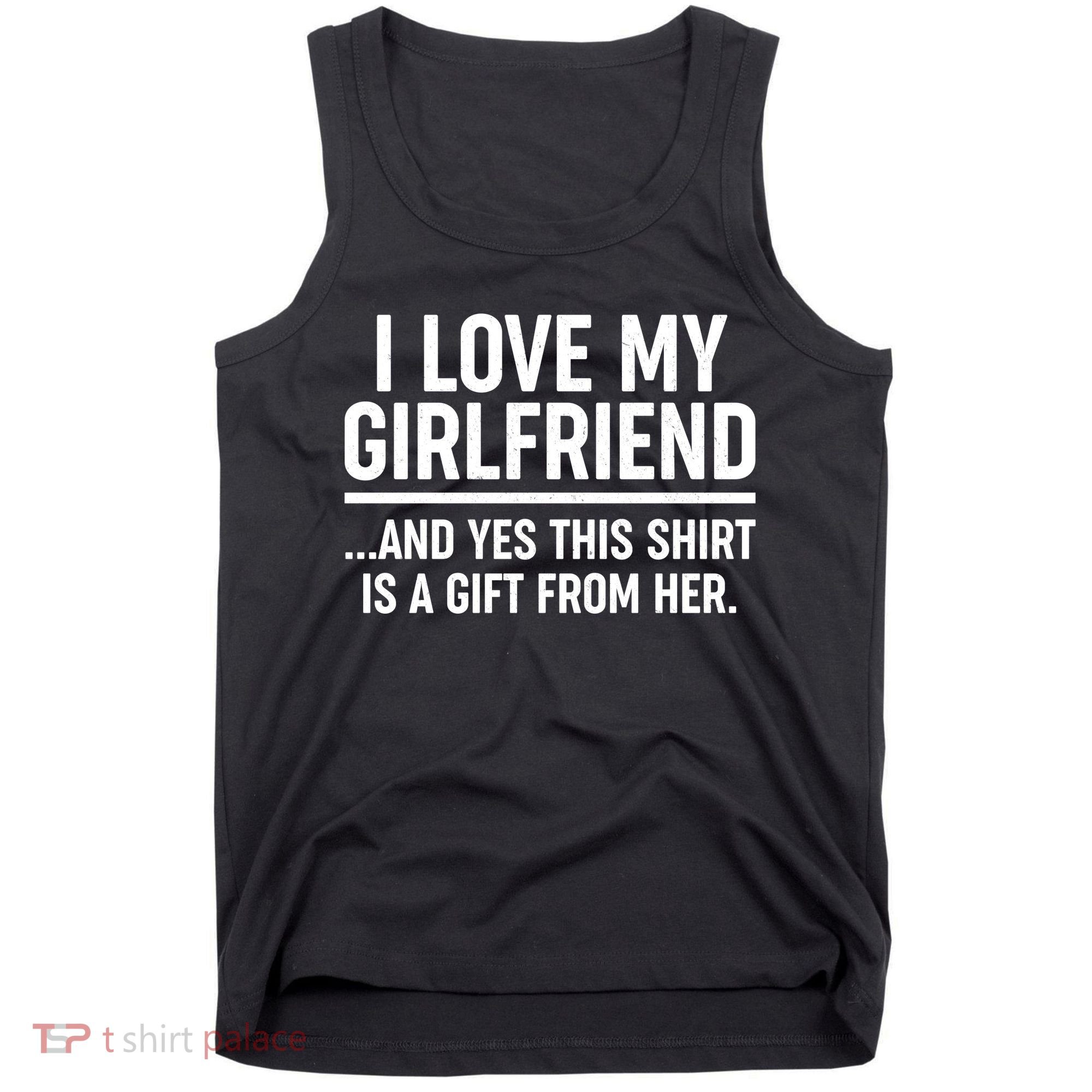 Funny Valentine's Day I Love My Girlfriend Tank Top