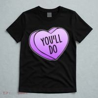 Funny Valentine's Day You'll Do Candy Heart Anti-Valentine T-Shirt thumb 5