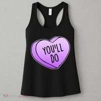 Funny Valentine's Day You'll Do Candy Heart Anti-Valentine Women's Tank Top thumb 3