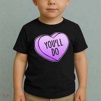 Funny Valentine's Day You'll Do Candy Heart Anti-Valentine Toddler T-Shirt thumb 2