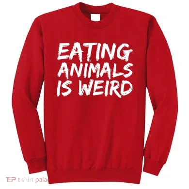 Funny Vegetarian  Sweatshirt
